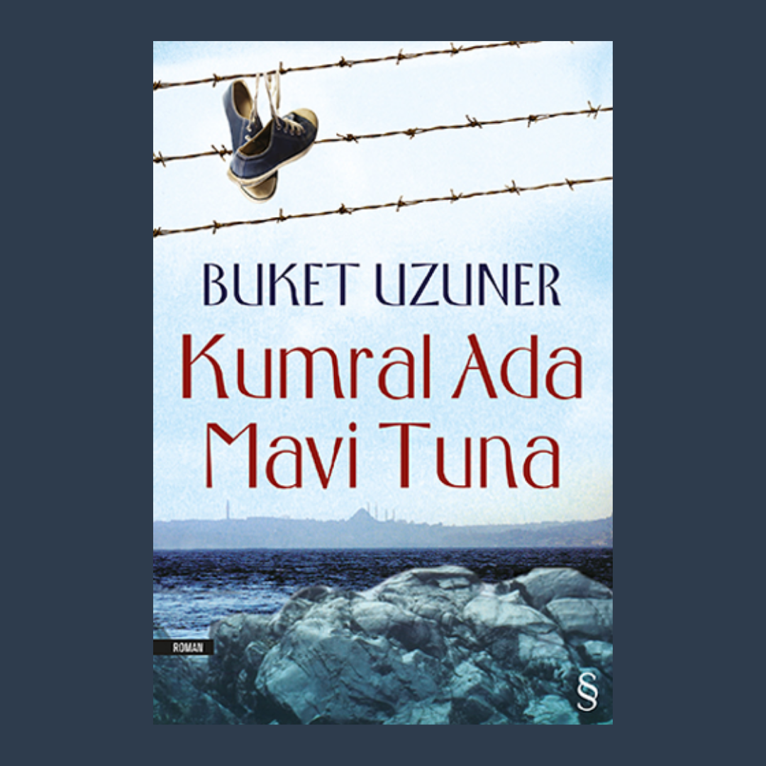 Kumral Ada Mavi Tuna - Buket Uzuner