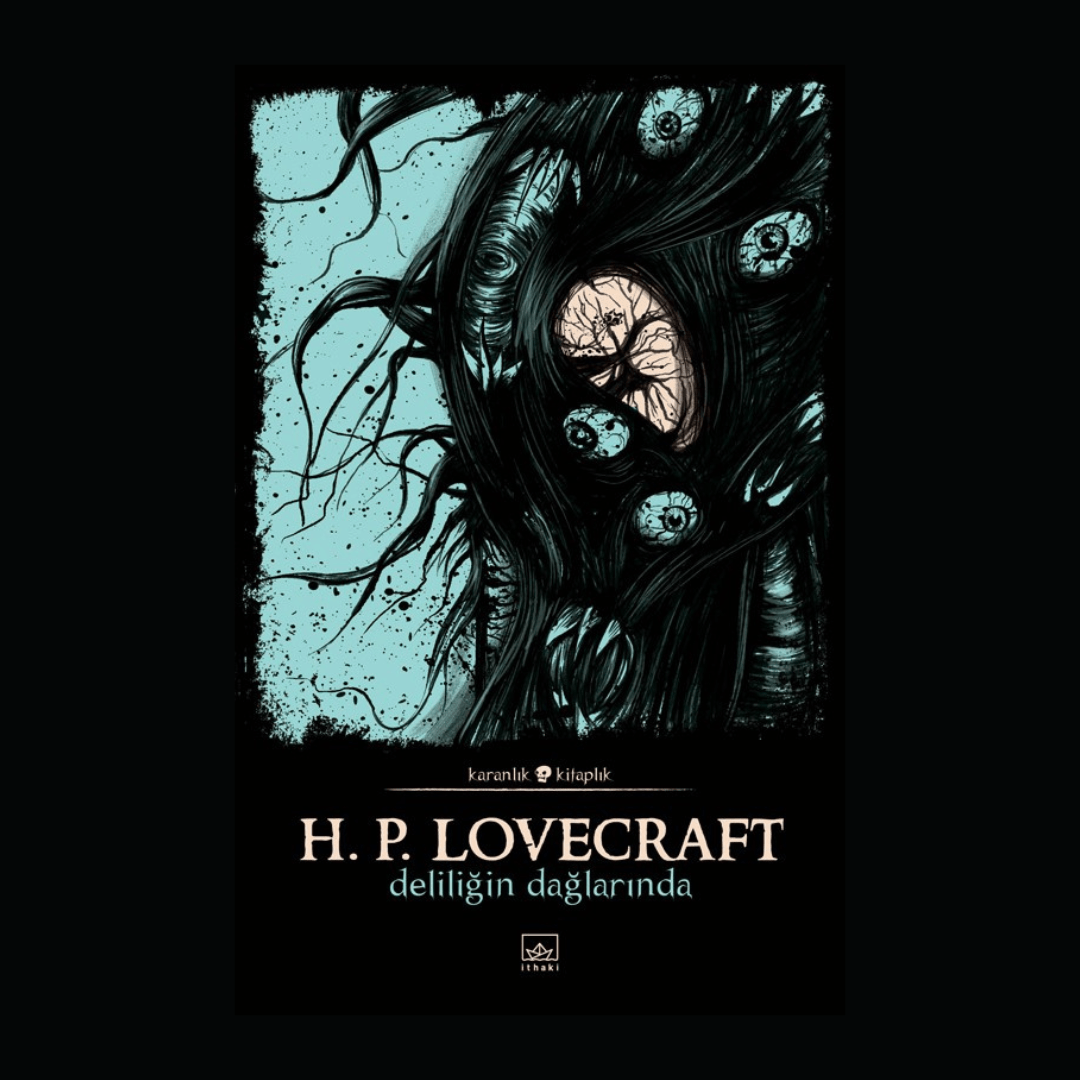 H. P. LOVECRAFT - DELİLİĞİN DAĞLARINDA