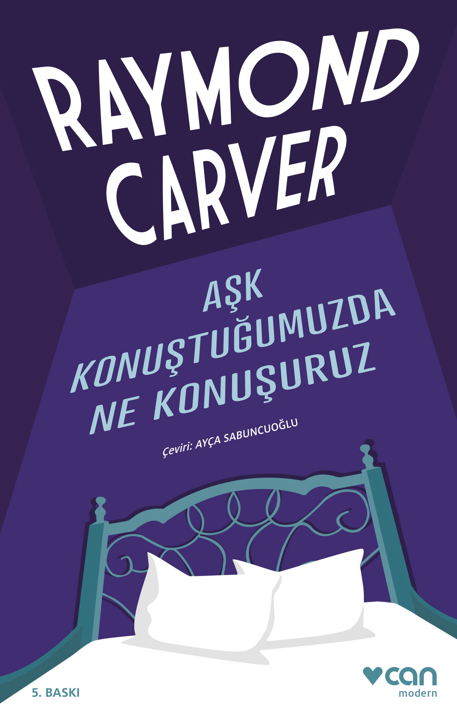 raymond carver aşk konuştuğumuzda ne konuşuruz kitap kapağı