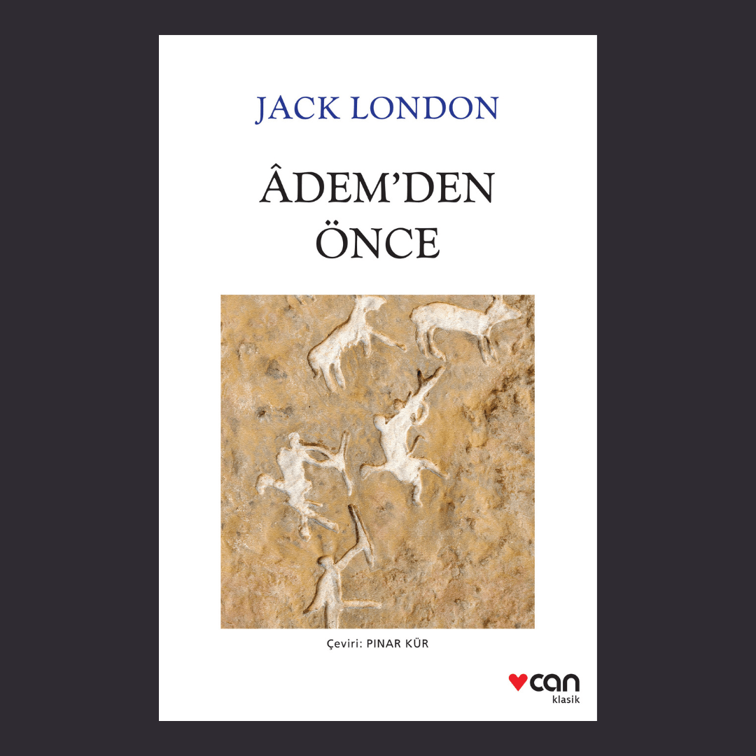 Âdem'den Önce - Jack London