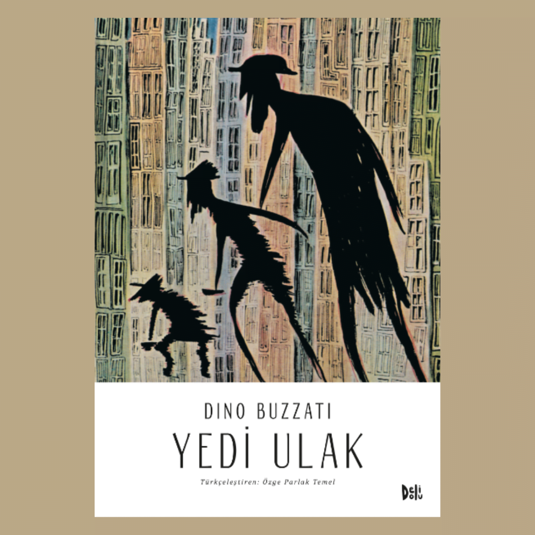 DINO BUZZATI - YEDİ ULAK