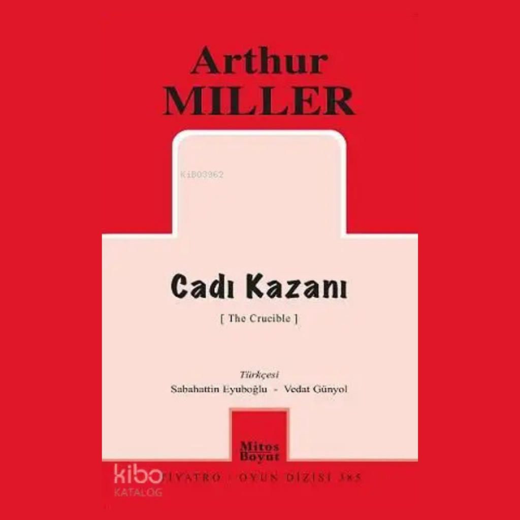 Cadı Kazanı – Arthur Miller