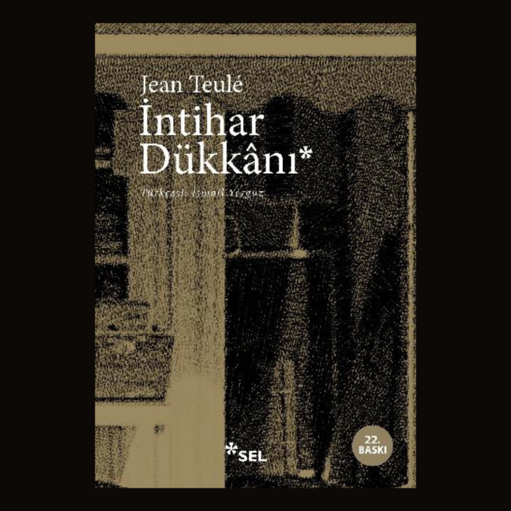 İntihar Dükkanı – Jean Teulé