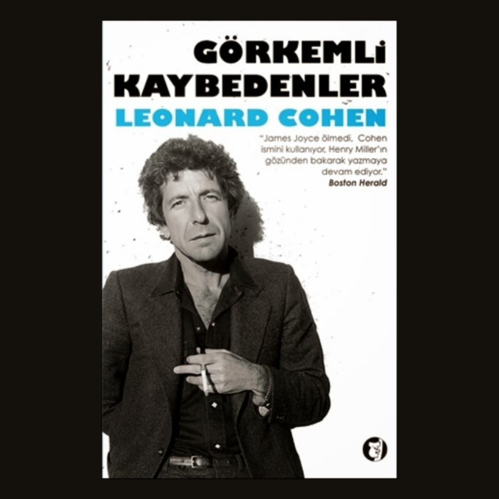 Görkemli Kaybedenler – Leonard Cohen