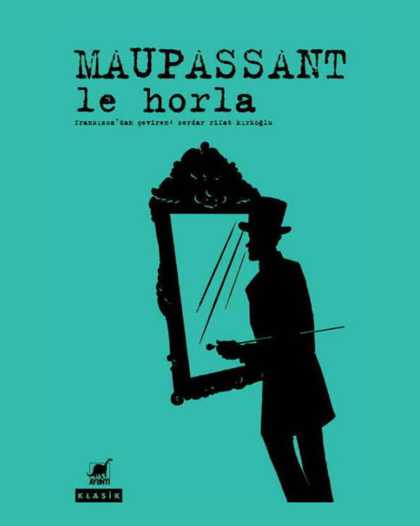 Guy de Maupassant – Le Horla